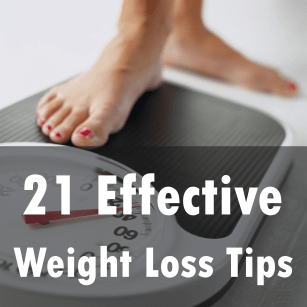 21 effective weight loss tips